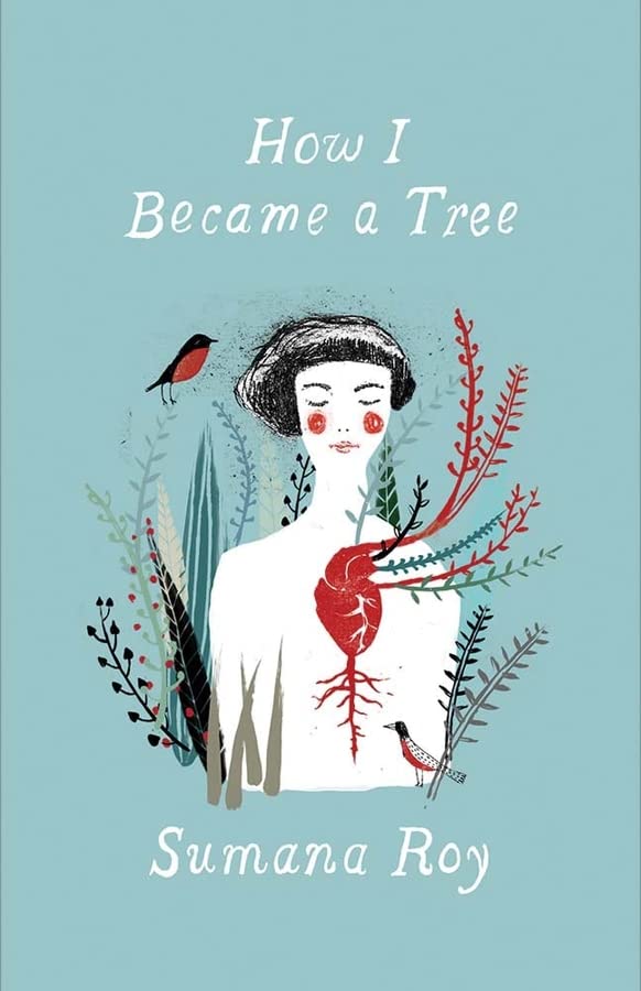 How I Became a Tree | Sumana Roy