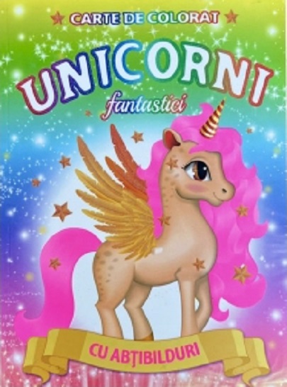 Unicorni fantastici - Carte de colorat cu abtibilduri |