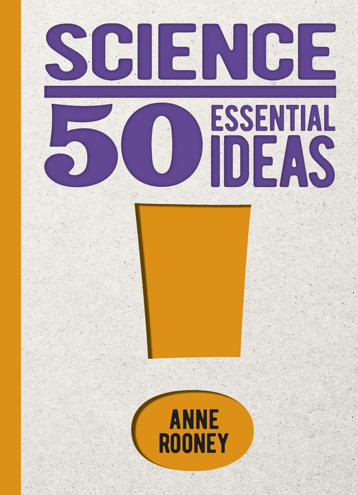 Science. 50 Essential Ideas | Anne Rooney