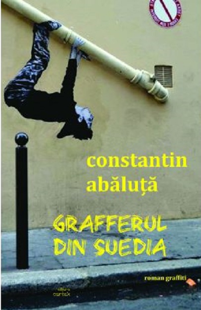 Grafferul din Suedia | Constantin Abaluta