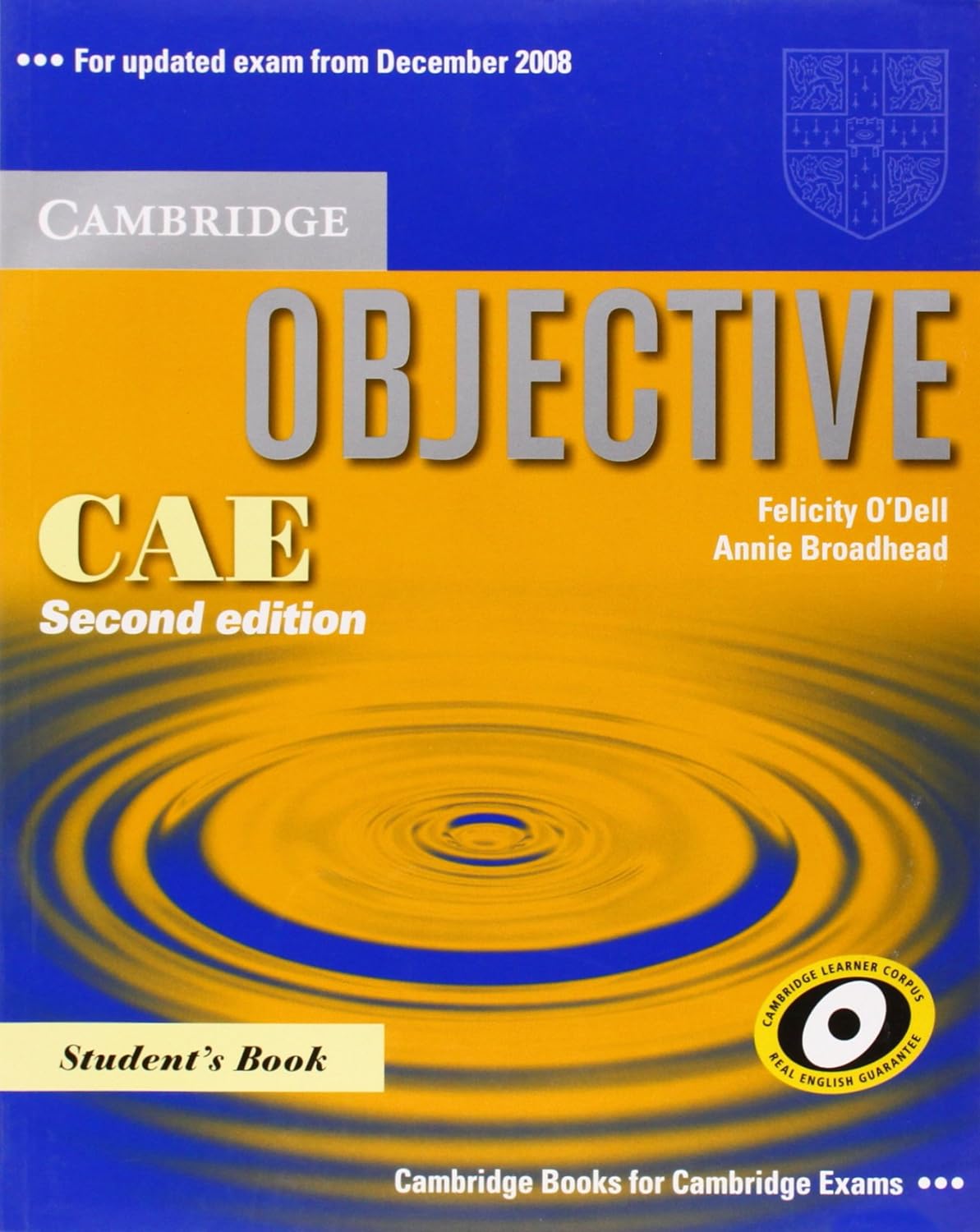 Objective CAE Student’s Book | Felicity O’Dell, Annie Broadhead (CAE)