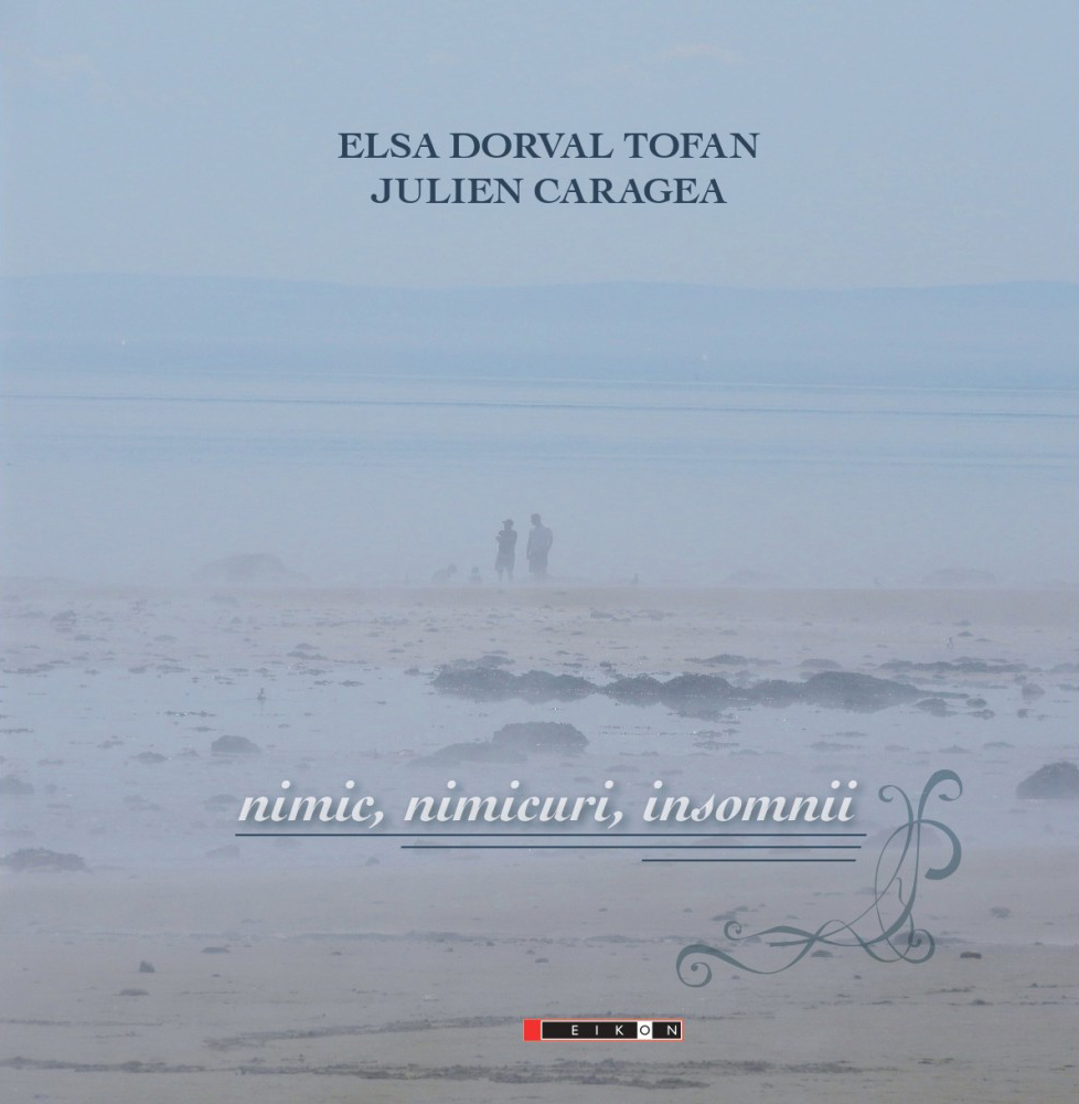 Nimic, nimicuri, insomnii | Elsa Dorval Tofan, Julien Caragea - 1 | YEO