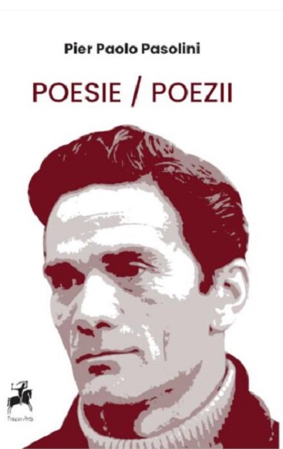 Poesie - Poezii  | Pier Paolo Pasolini