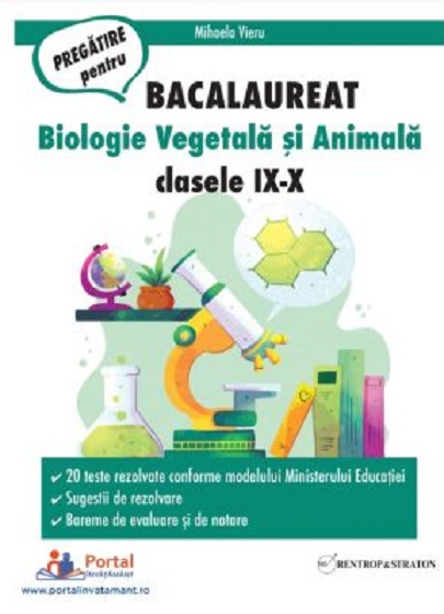 Bacalaureat - Biologie Vegetala si Animala | Mihaela Vieru