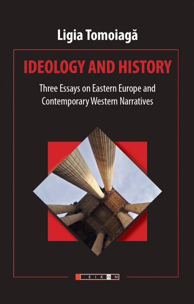 Ideology and history | Ligia Tomoiaga