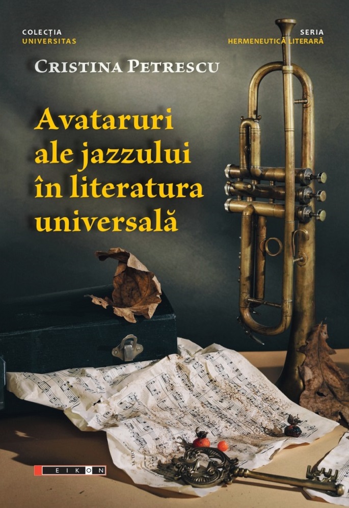 Avataruri ale jazzului in literatura universala | Cristina Petrescu