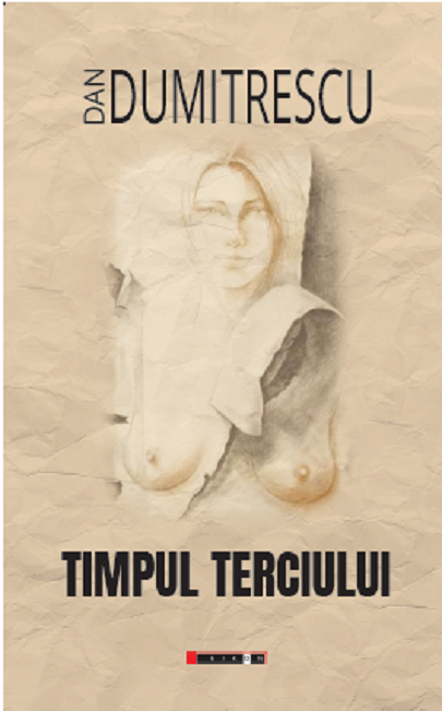 Timpul terciului | Dan Dumitrescu