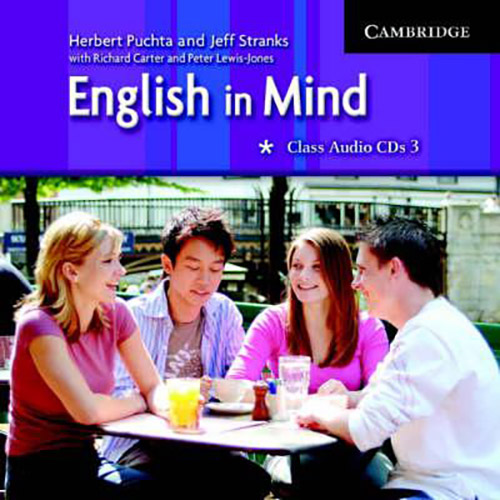 English in Mind 3 Class Audio CDs | Herbert Puchta, Jeff Stranks