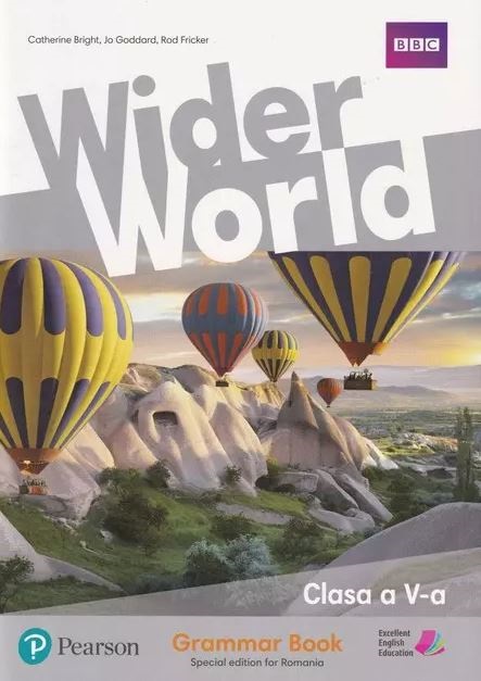 Wider World. Grammar Book. Clasa a V-a | Catherine Bright, Rod Fricker, Jo Gaddard