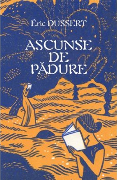 Ascunse de padure | Eric Dussert