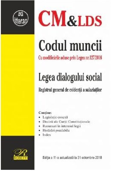 Codul muncii si Legea dialogului social 2018 | carturesti.ro Carte