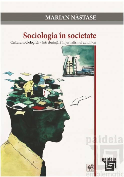 Sociologia in societate | Marian Nastase carte