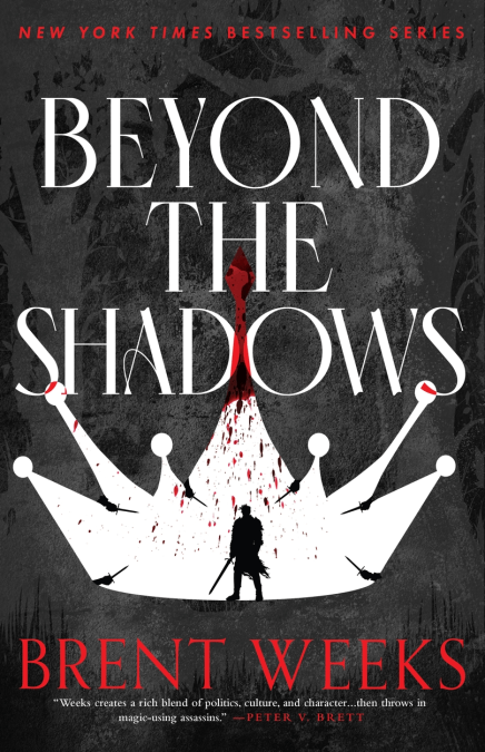 Beyond the Shadows | Brent Weeks