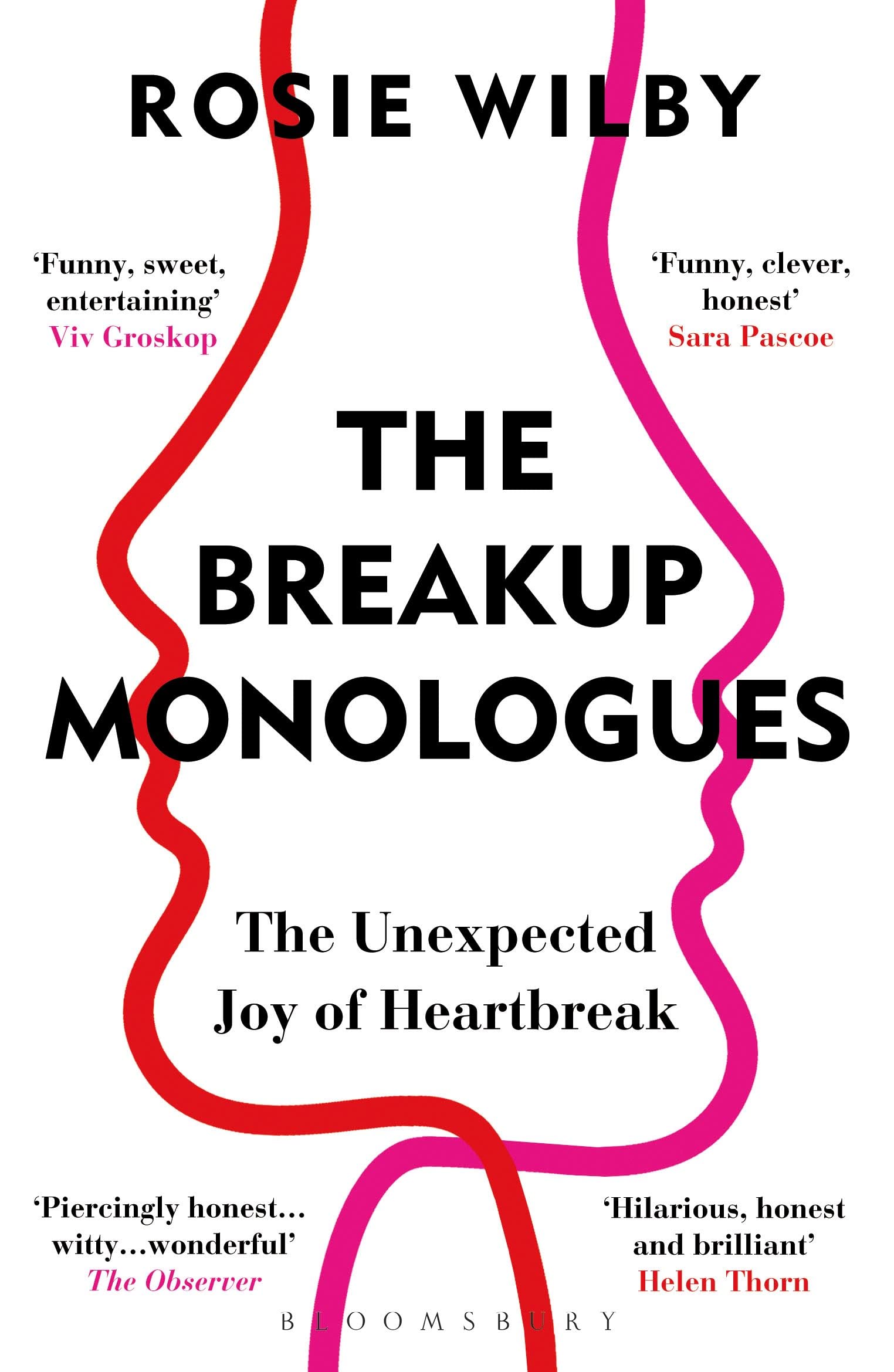 The Breakup Monologues | Rosie Wilby