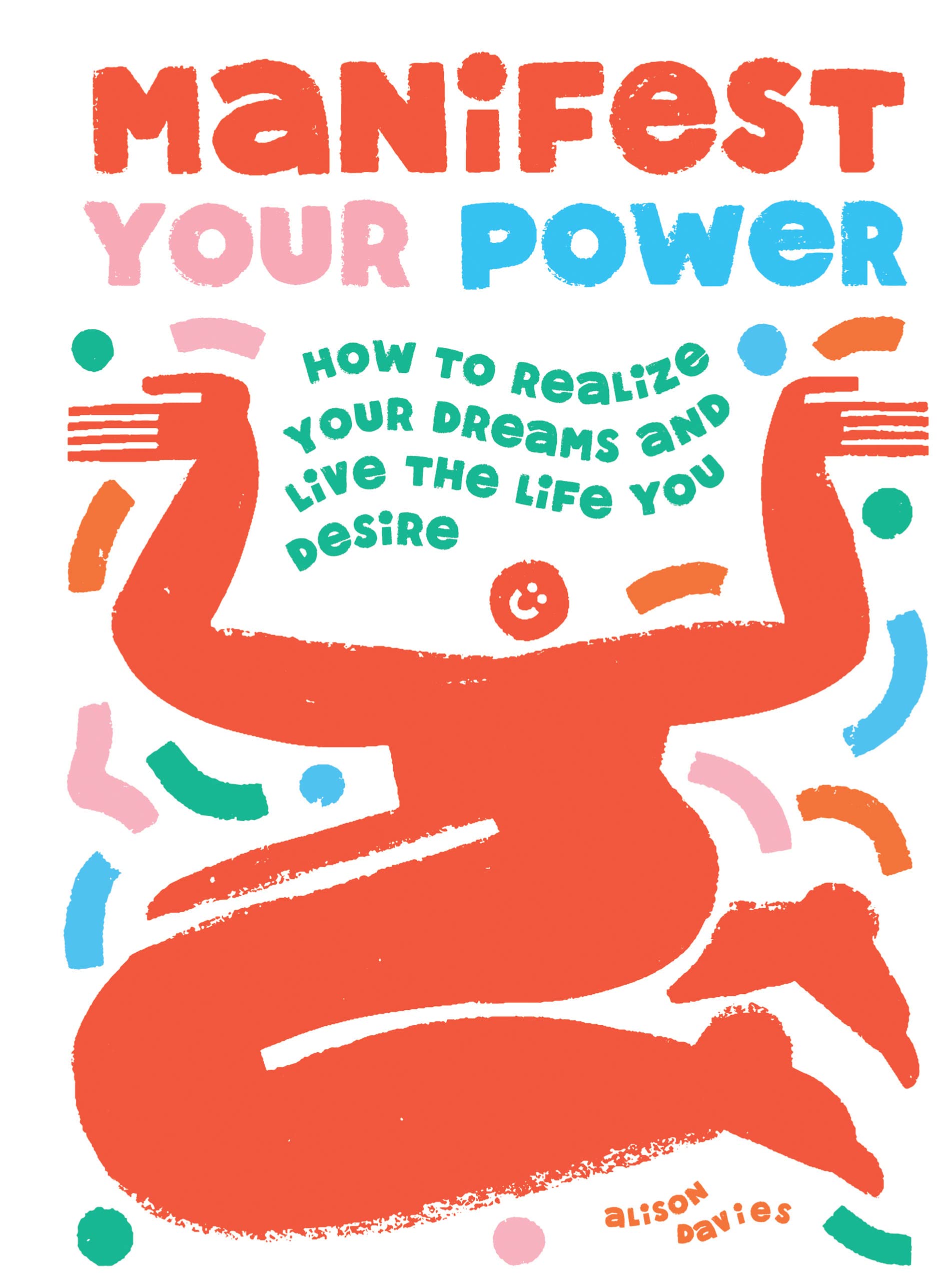 Manifest Your Power | Alison Davies