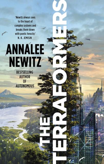 The Terraformers | Annalee Newitz