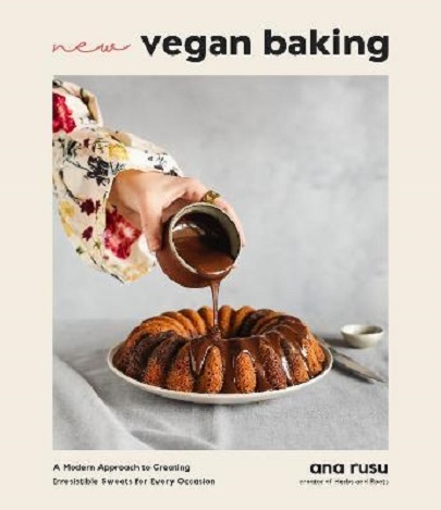 New Vegan Baking | Ana Rusu