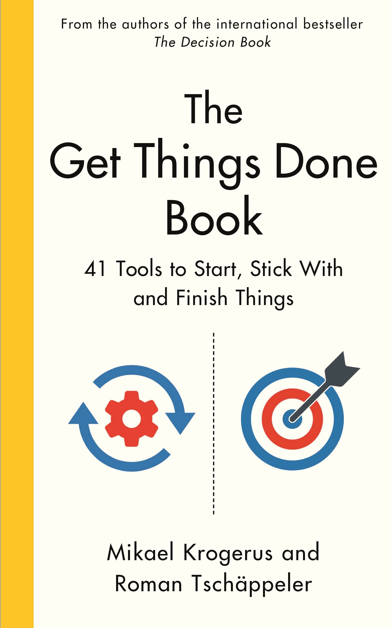 The Get Things Done Book | Mikael Krogerus, Roman Tschappeler