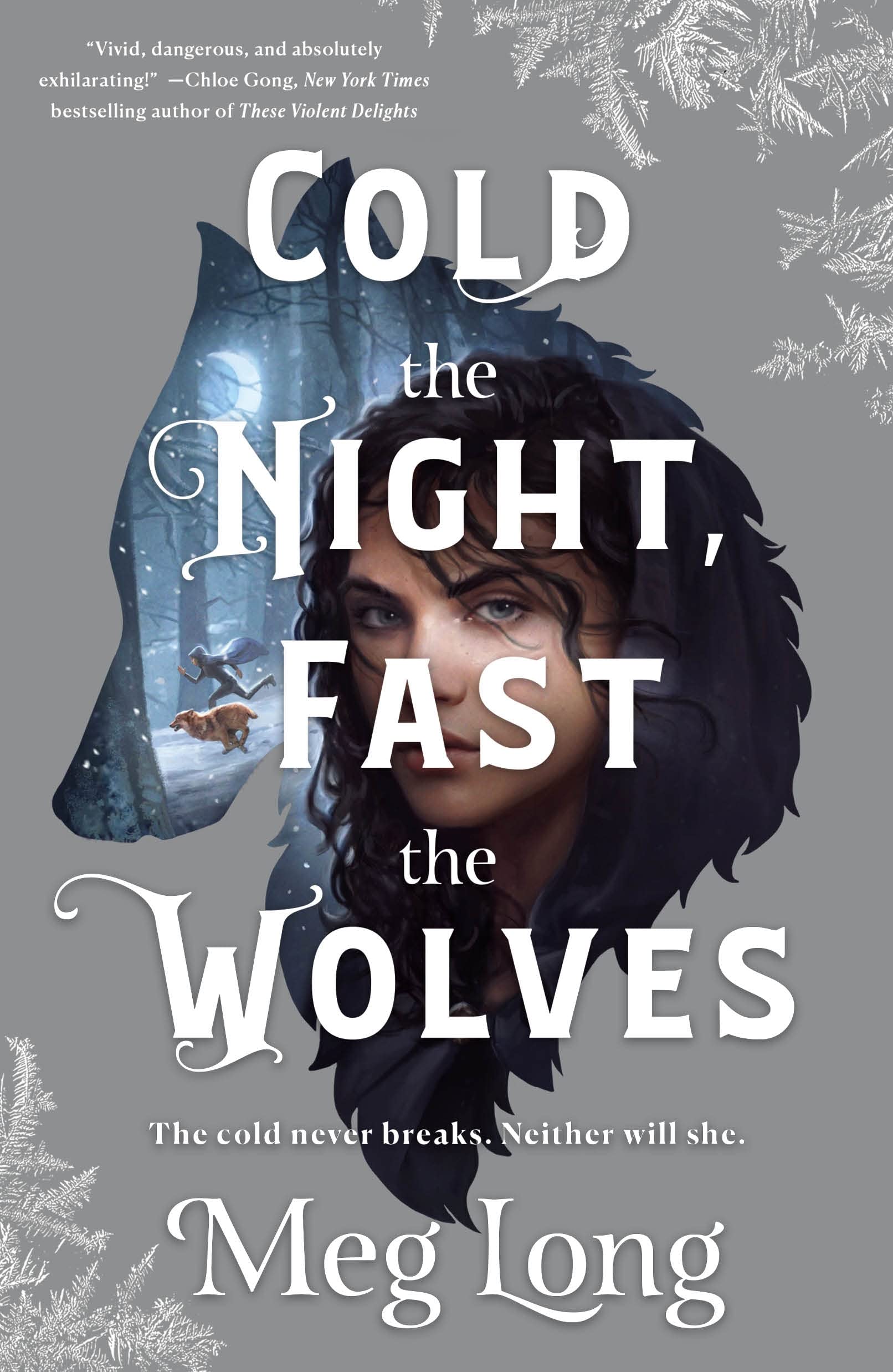 Cold the Night, Fast the Wolves | Meg Long