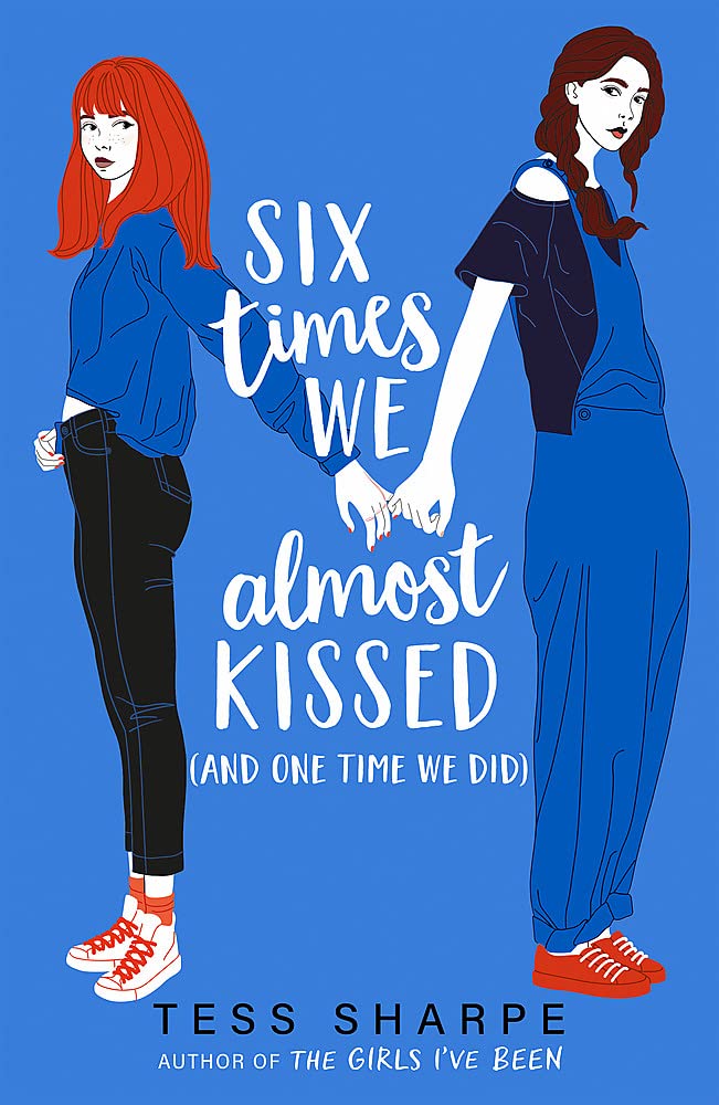 Six Times We Almost Kissed | Tess Sharpe