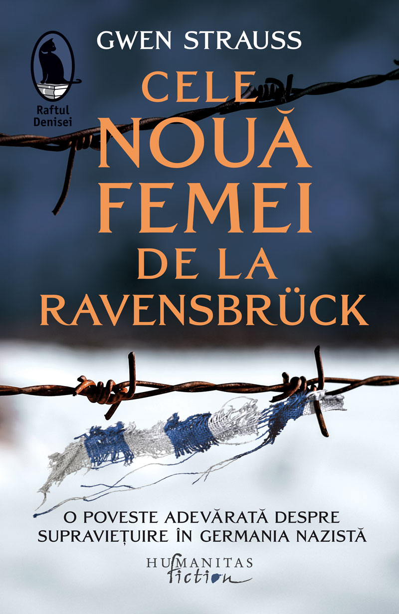 Cele noua femei de la Ravensbruck | Gwen Strauss