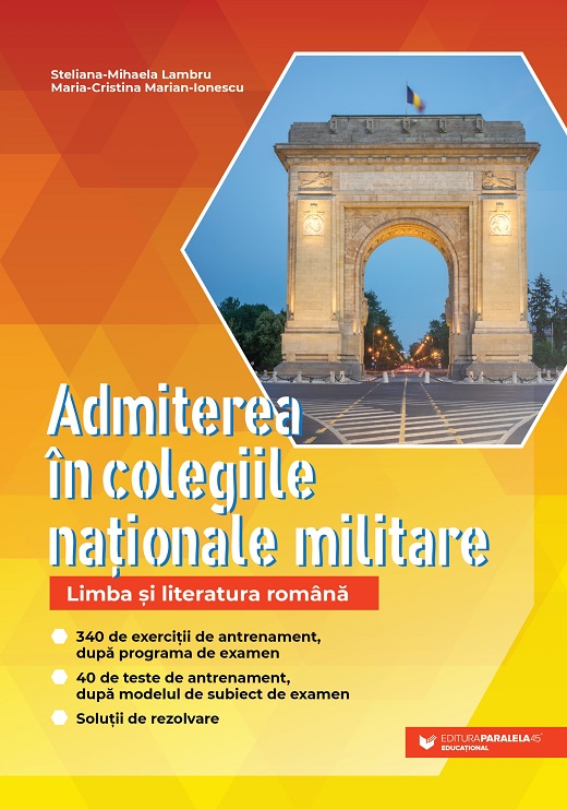 Admiterea in colegiile nationale militare | Steliana-Mihaela Lambru, Maria-Cristina Marian-Ionescu