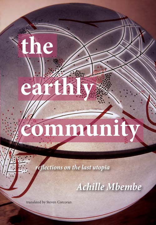 The Earthly Community | Achille Mbembe