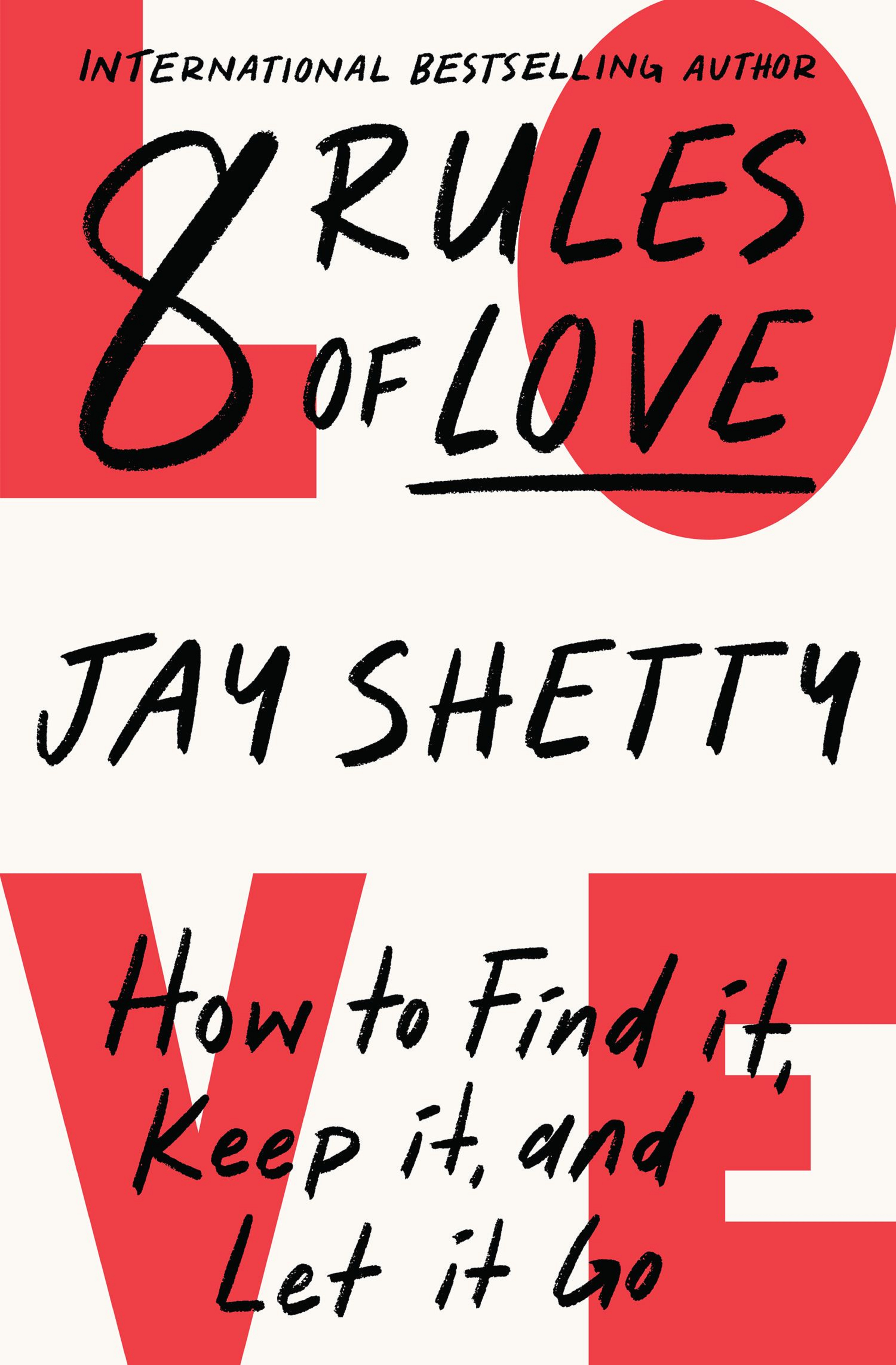 8 Rules of Love | Jay Shetty