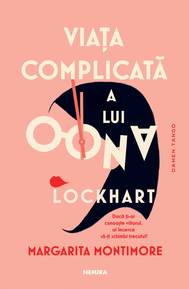Viata complicata a lui Oona Lockhart | Margarita Montimore