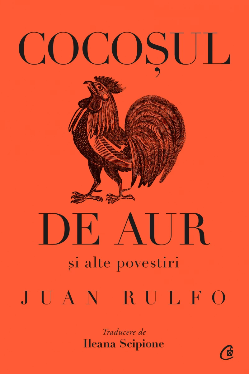 Cocosul de aur si alte povestiri | Juan Rulfo