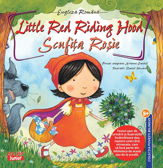 Little Red Riding Hood. Scufita Rosie | Arianna Candell