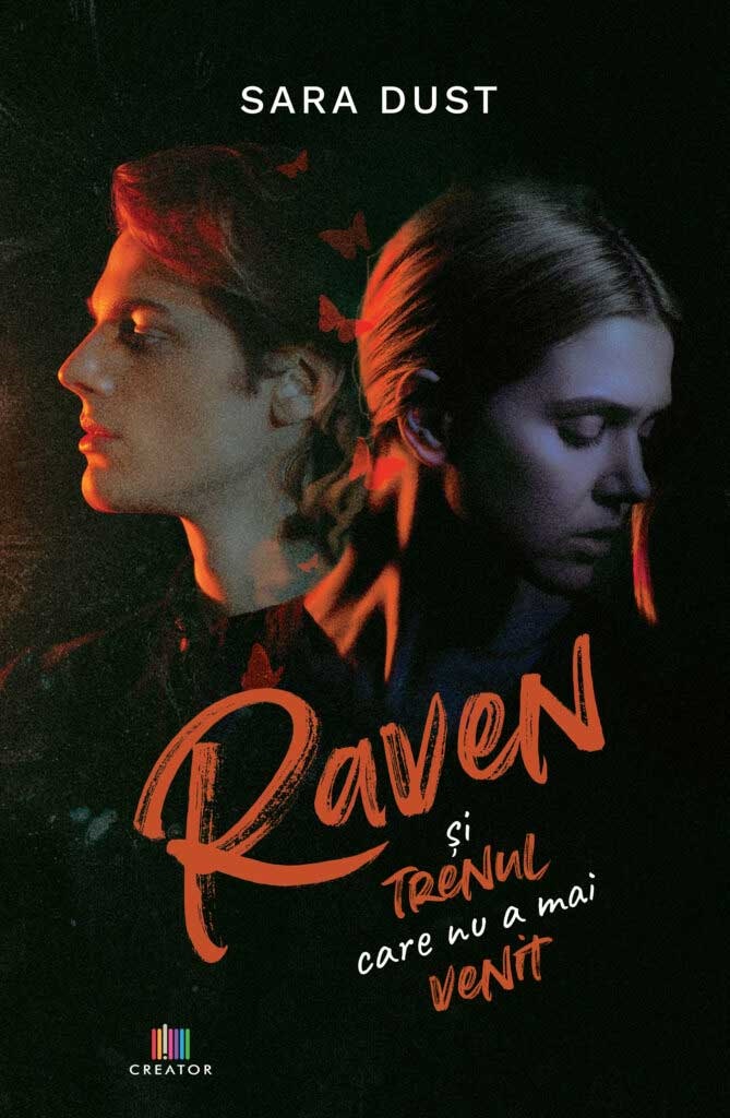 Raven si trenul care nu a mai venit | Sara Dust