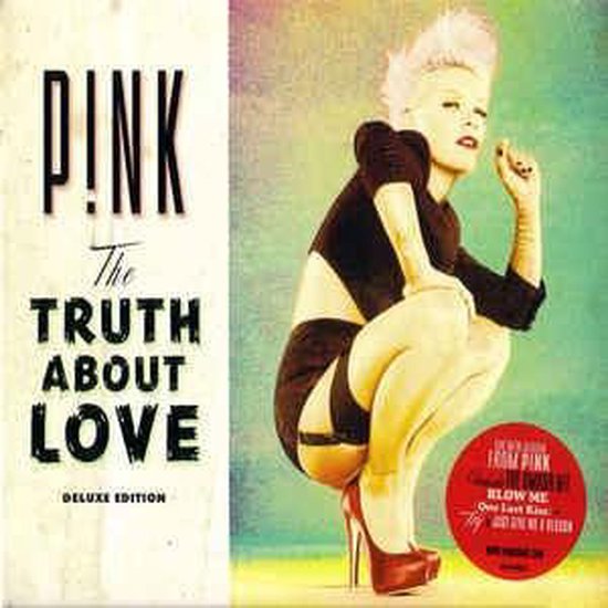 The Truth About Love | P!nk