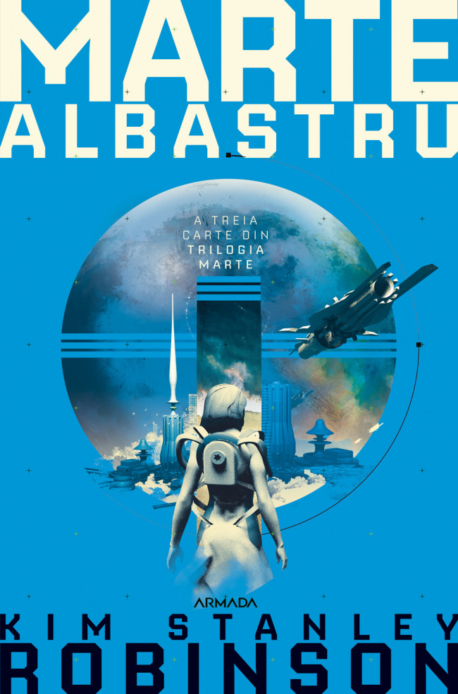 Marte albastru | Kim Stanley Robinson