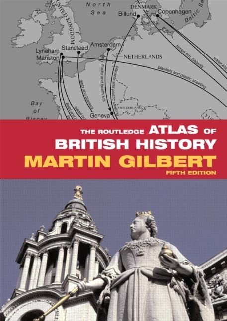 The Routledge Atlas of British History | Martin Gilbert