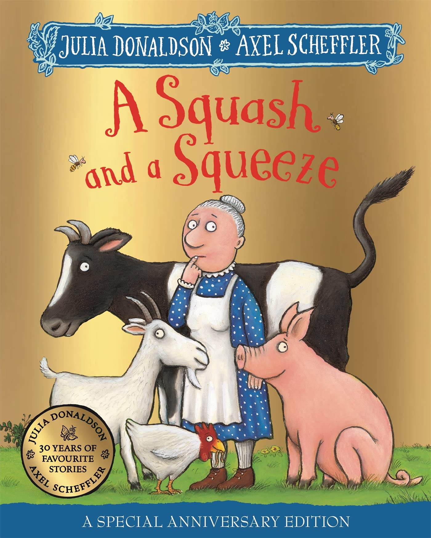 A Squash and a Squeeze (30th Anniversary Edition) | Julia Donaldson