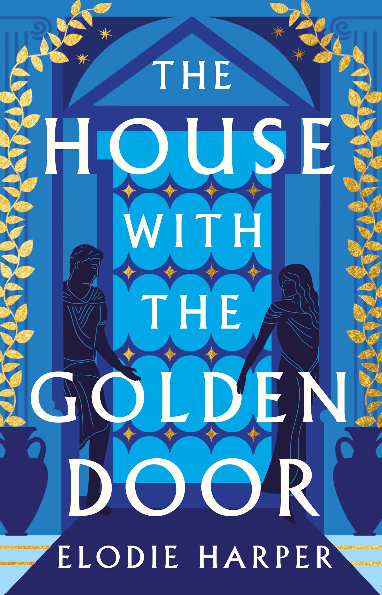 The House With the Golden Door | Elodie Harper