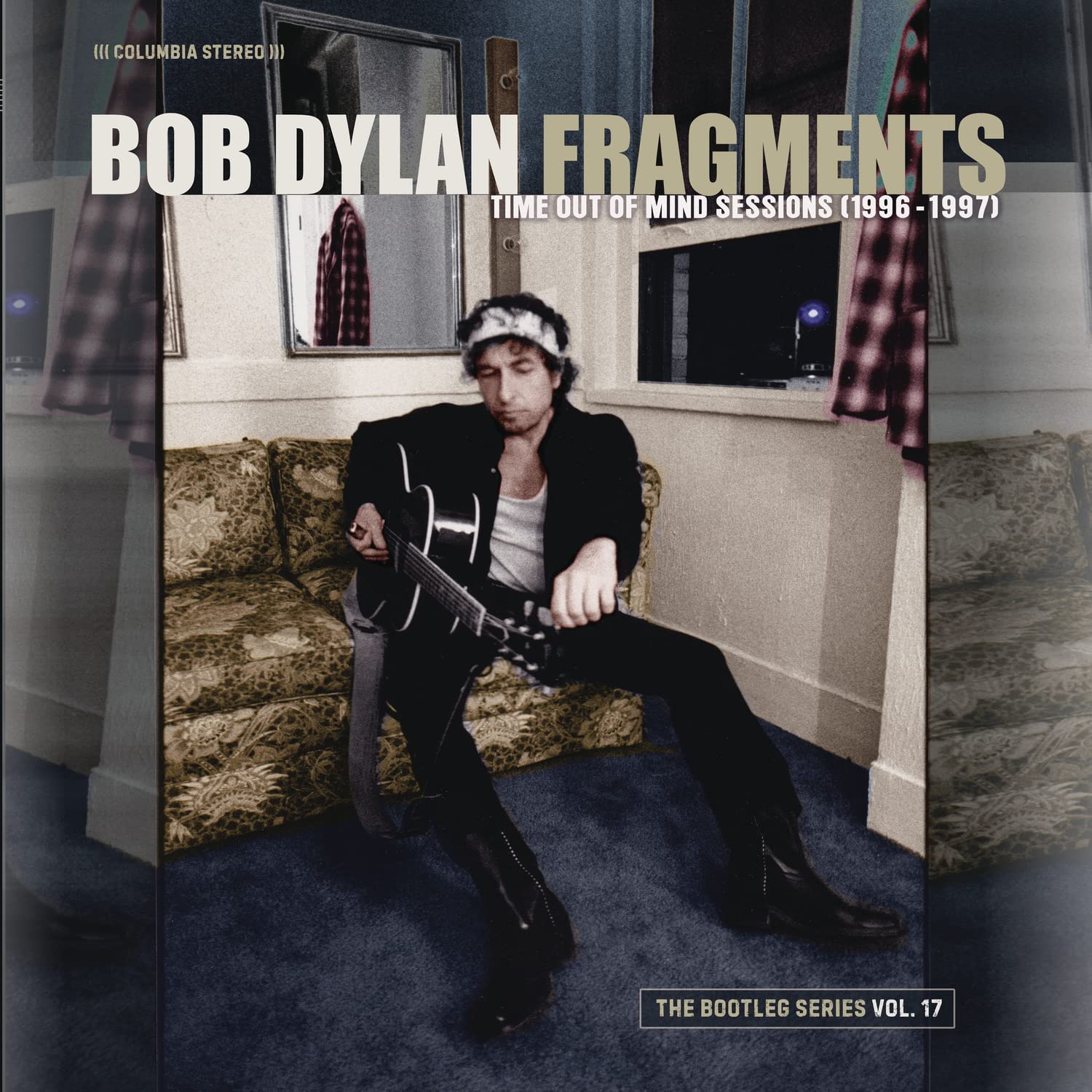 Fragments: Time Out Of Mind Sessions (1996-1997) | Bob Dylan