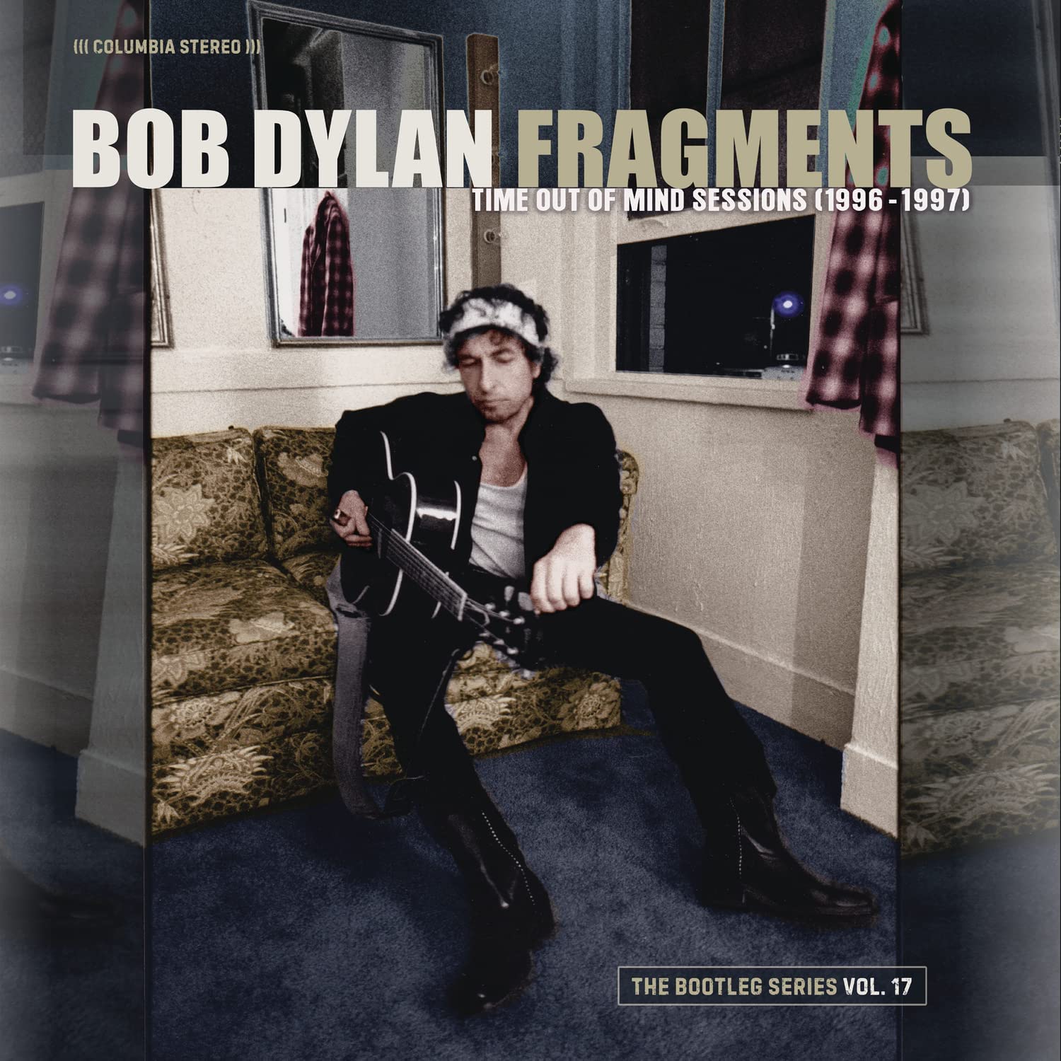 Fragments - Time Out Of Mind Sessions (1996-1997) | Bob Dylan