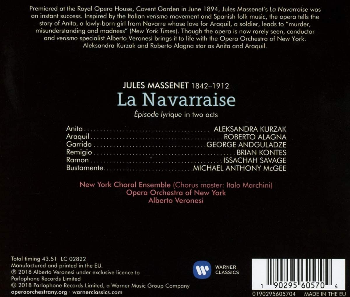 Massenet: La Navarraise | Roberto Alagna, Aleksandra Kurzak, George Andguladze