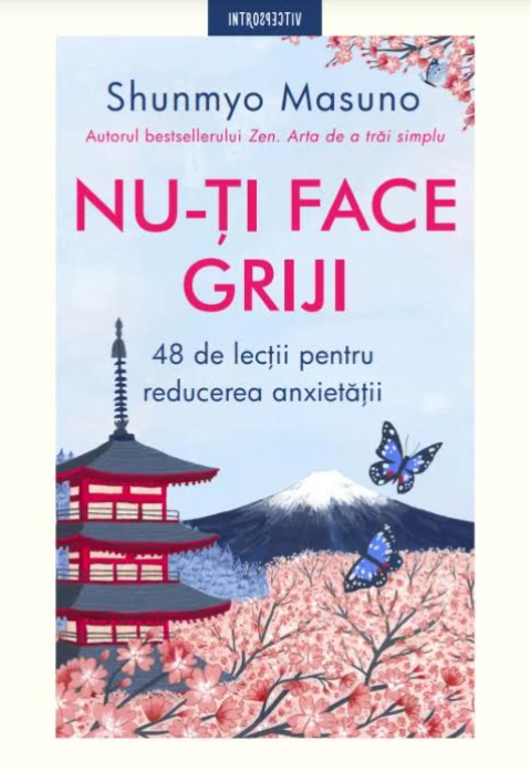 Nu-ti face griji | Shunmyo Masuno