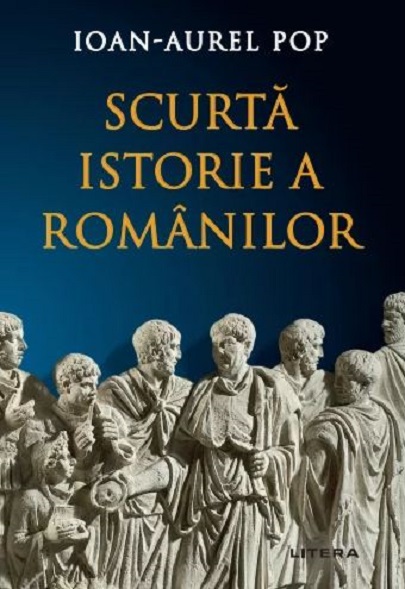 Scurta Istorie A Romanilor | Ioan-aurel Pop