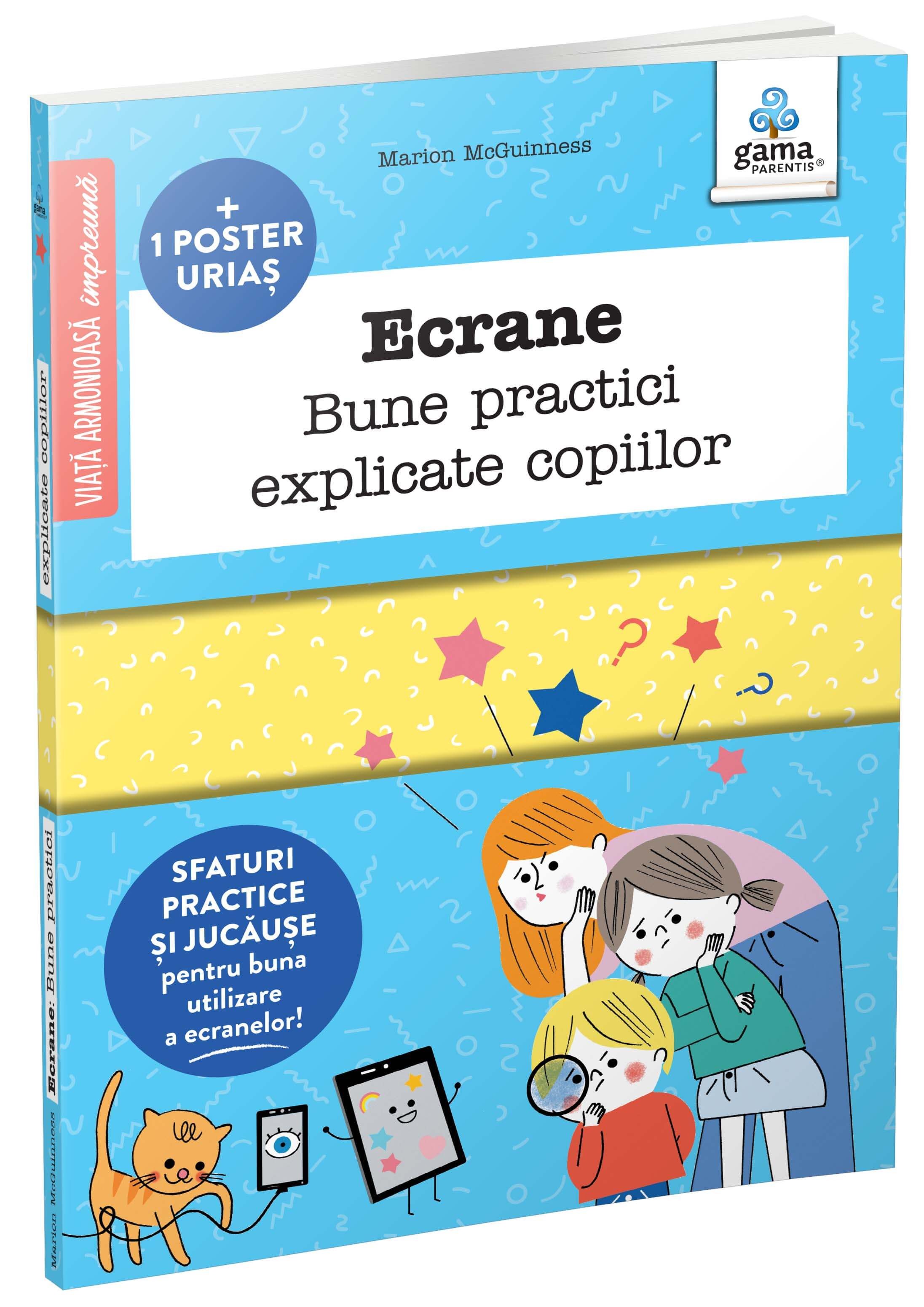 Ecrane - Bune practici explicate copiilor | Marion McGuinness