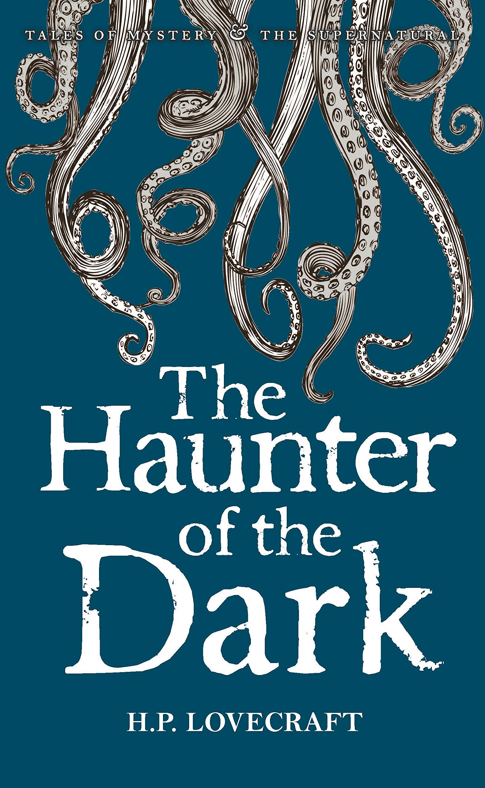 The Haunter of the Dark | H.P. Lovecraft