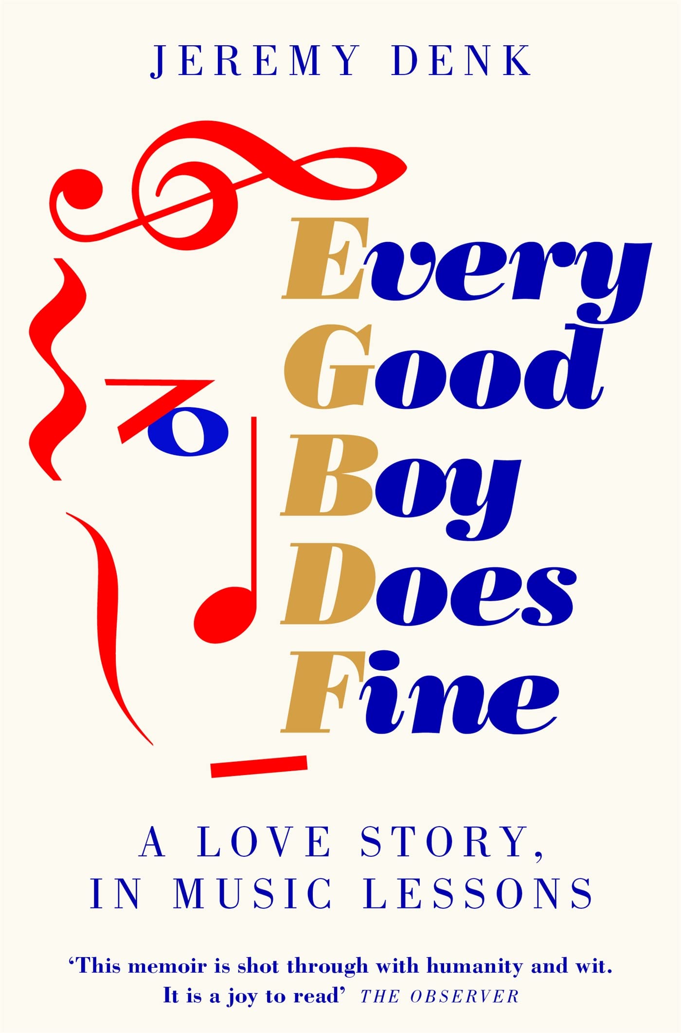 Every Good Boy Does Fine | Jeremy Denk