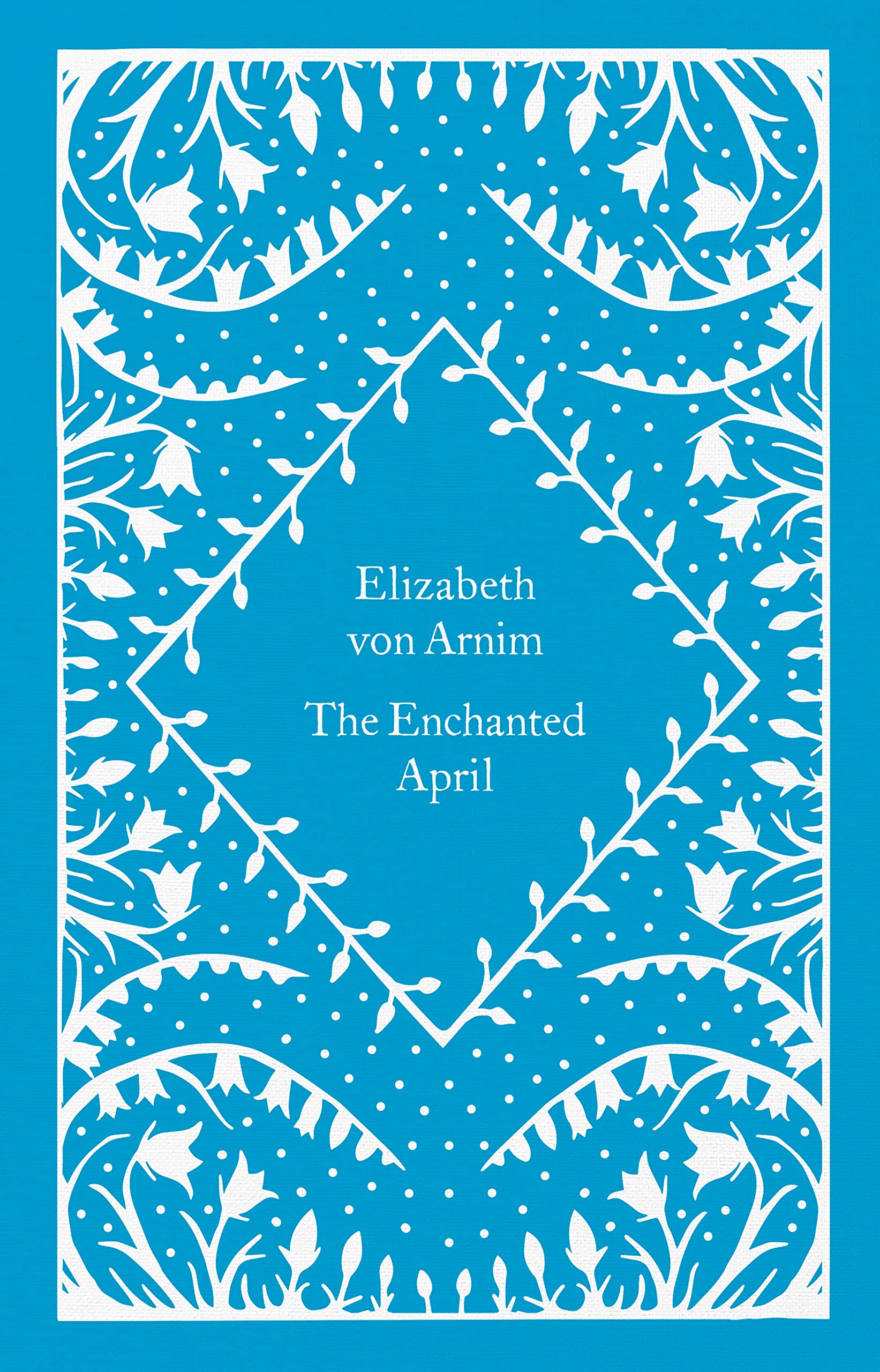 The Enchanted April | Elizabeth von Arnim