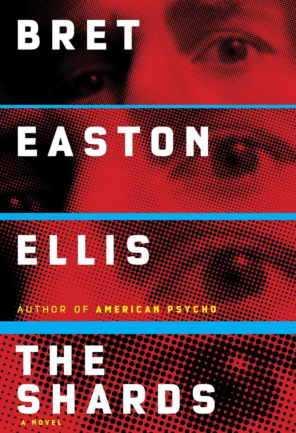 The Shards | Bret Easton Ellis