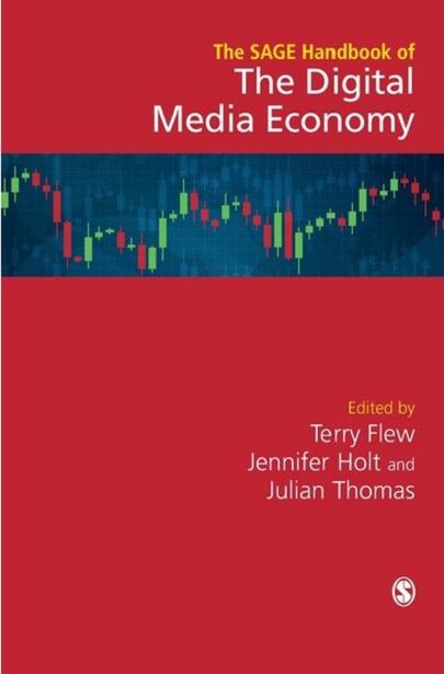 The SAGE Handbook of the Digital Media Economy |