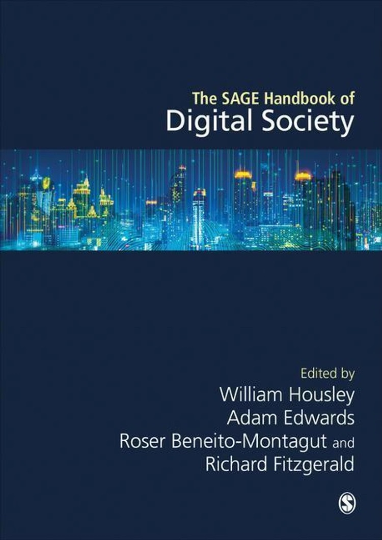 The SAGE Handbook of Digital Society |