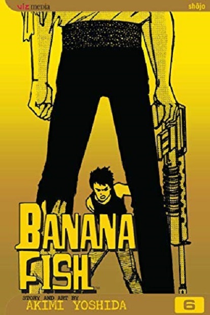 Banana Fish - Volume 6 | Akimi Yoshida